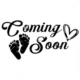 Birth cut file design that reads "Coming Soon" with baby feet and a love heart.