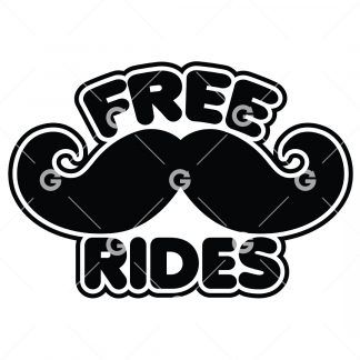 Funny cut file decal design that reads "Free Rides" with curl moustache.