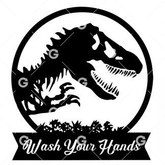 Funny cut file decal design that reads "Wash Your Hands" with T-Rex dinosaur.
